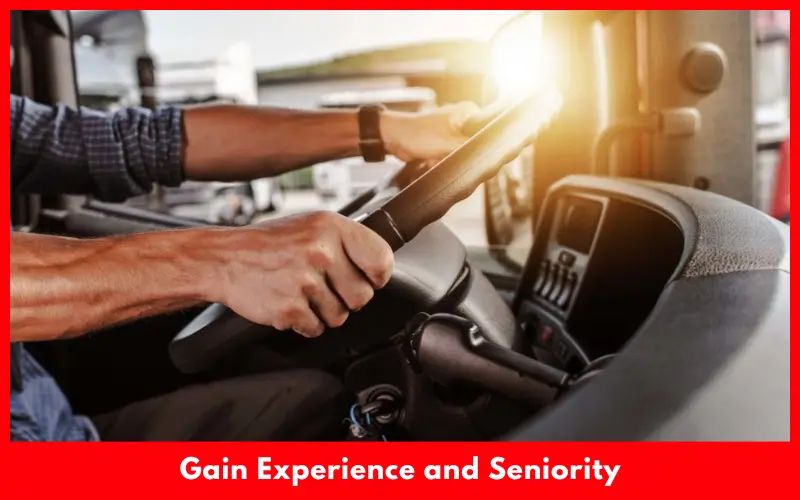 Gain Experience and Seniority