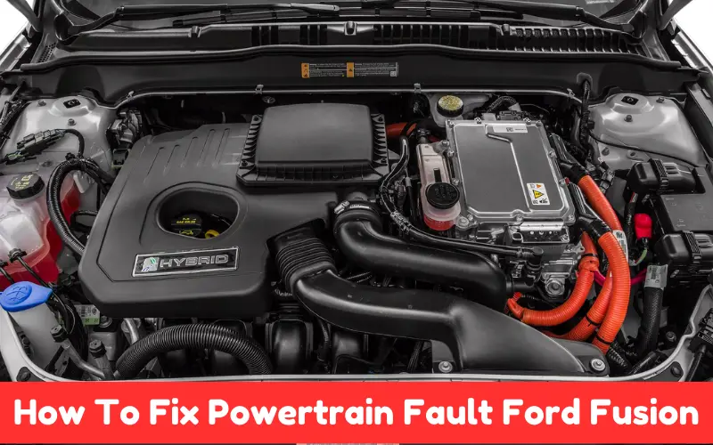 How To Fix Powertrain Fault Ford Fusion