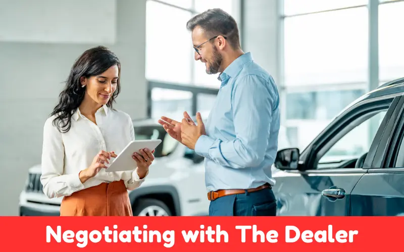 Negotiating with The Dealer