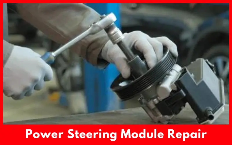 power steering module repair