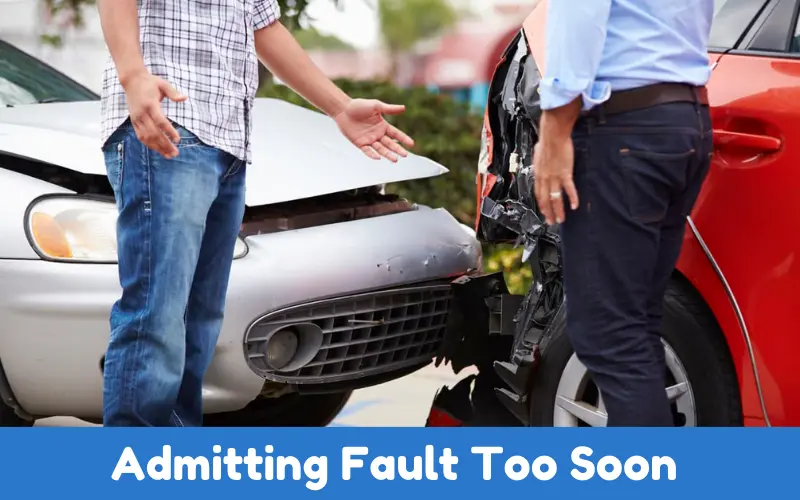 Admitting Fault Too Soon 