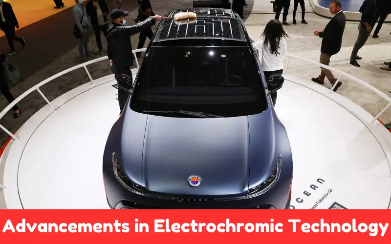 Advancements in Electrochromic Technology