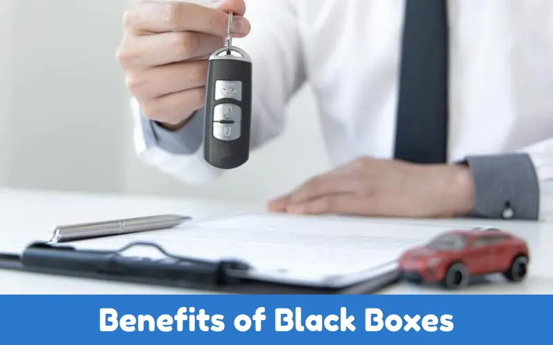 Benefits of Black Boxes