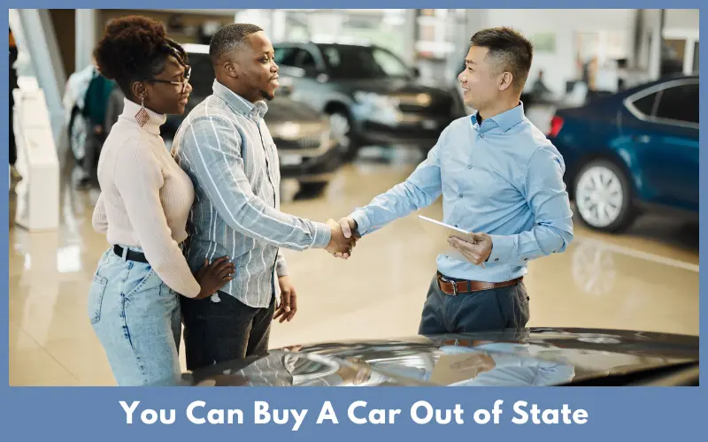 Can You Buy A Car Out of State