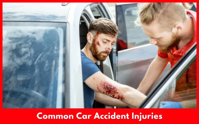 Common Car Accident Injuries