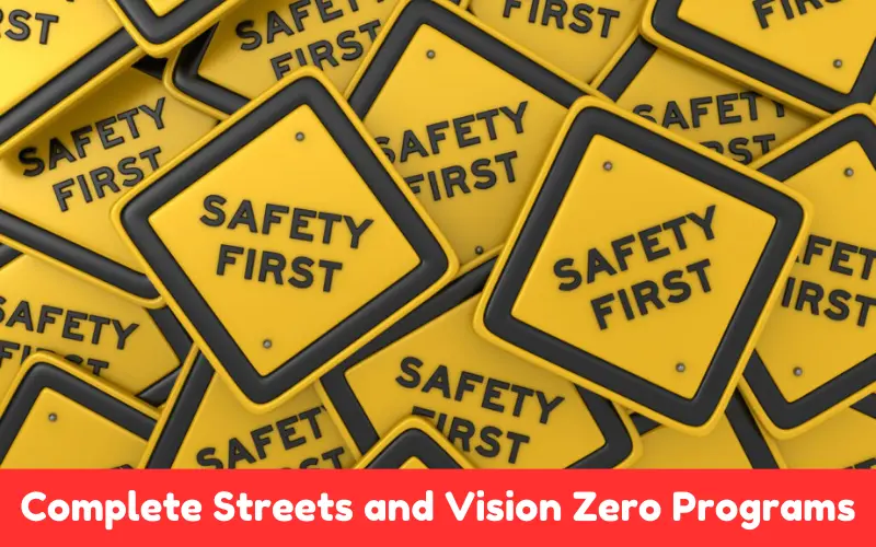 Complete Streets and Vision Zero Programs