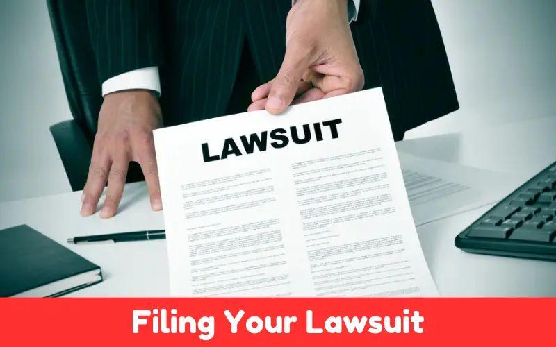 Filing Your Lawsuit