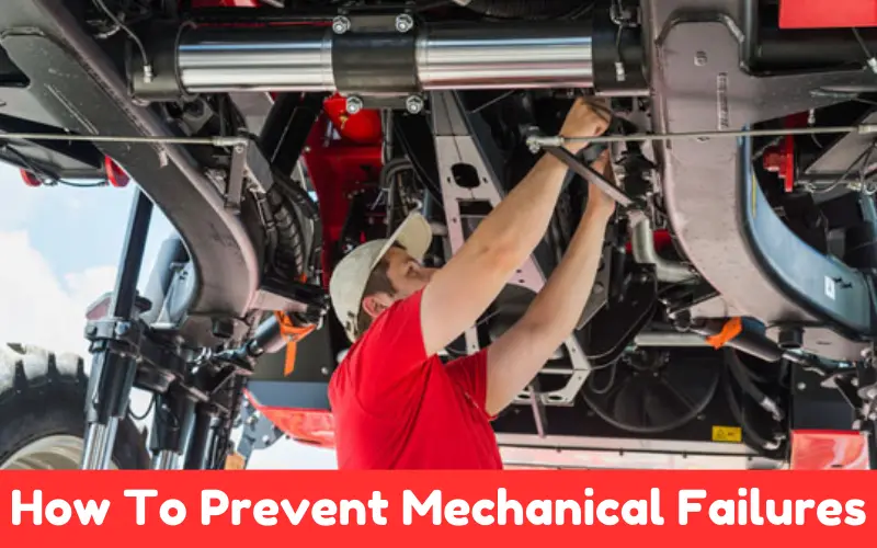 How To Prevent Mechanical Failures