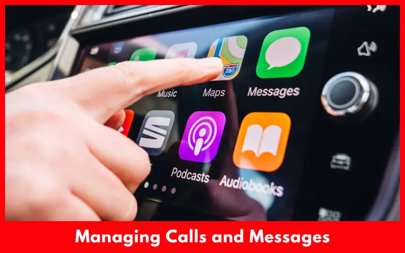 Managing Calls and Messages