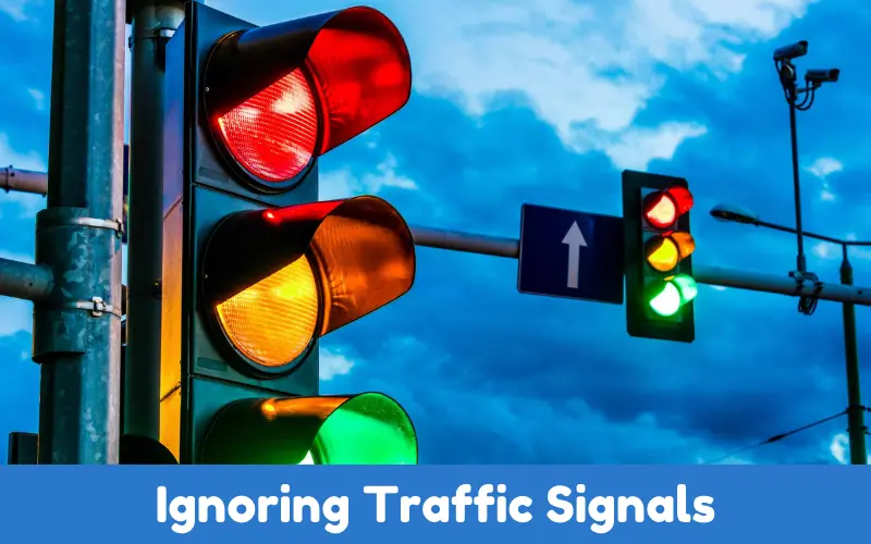 Ignoring Traffic Signals