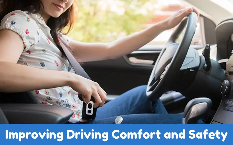 Improving Driving Comfort and Safety