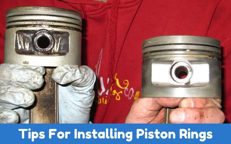 Tips For Installing Piston Rings